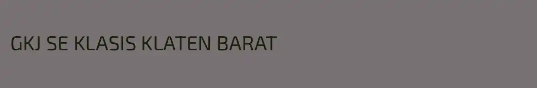 GKJ SE KLASIS KLATEN BARAT